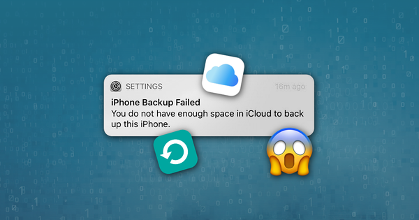 Cover image for: How to fix “iPhone Backup Failed” & free up iCloud storage